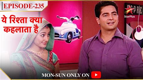 Yeh Rishta Kya Kehlata Hai Season 1 Episode 235 Kya Naitik