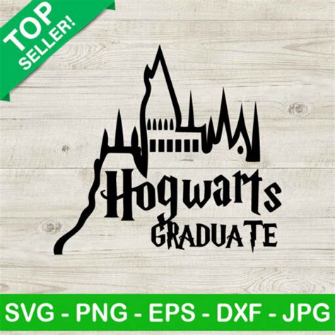 Hogwarts graduate harry potter SVG, Hogwarts graduate SVG, Harry potter SVG