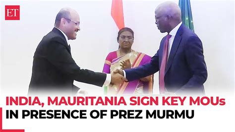 India And Mauritania Sign Key Mous In Presence Of Presidents Droupadi