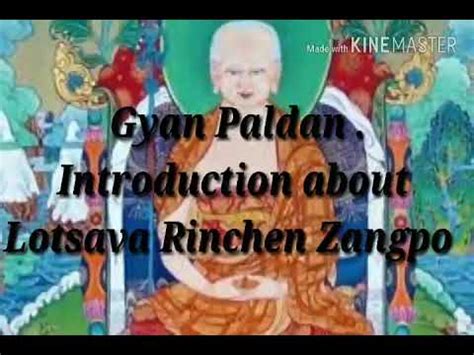 Introduction About Lotsava Rinchen Zangpo Tree By Gyan Paldan At