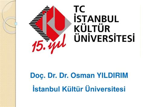 Ppt Do Dr Dr Osman Y Ildirim Stanbul K Lt R Niversitesi