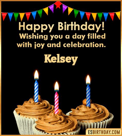 Happy Birthday Kelsey GIF 🎂 Images Animated Wishes【28 GiFs】