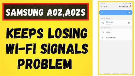 Fix Samsung Galaxy A02 A02s That Keeps Losing Wi Fi Signals Problem Youtube