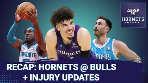 RECAP Charlotte Hornets Chicago Bulls Will LaMelo Ball And Mark