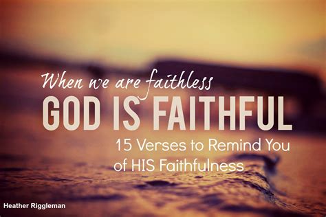 Quotes about God's Faithfulness (61 quotes)