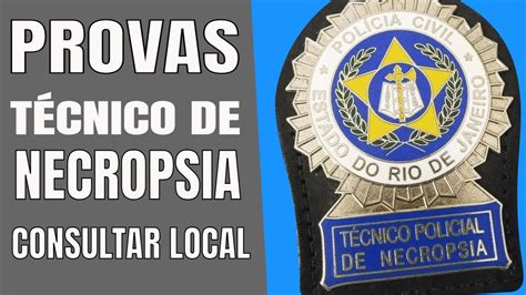 Pcerj Locais De Prova Para T Cnico De Necropsia Youtube