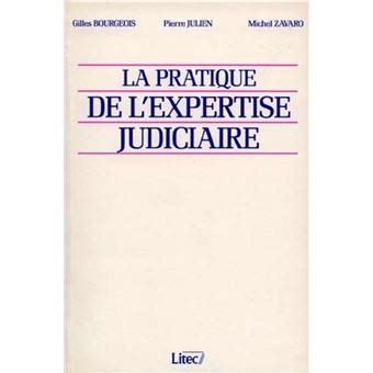 La Pratique De L Expertise Judiciaire Broch Gilles Bourgeois