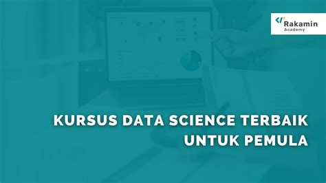 Kursus Data Science Online Terbaik Untuk Pemula Wajib Coba