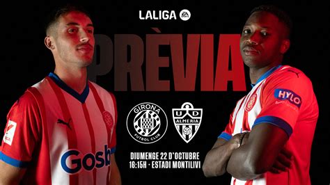 PREVIA Girona FC UD Almería Girona FC Web Oficial