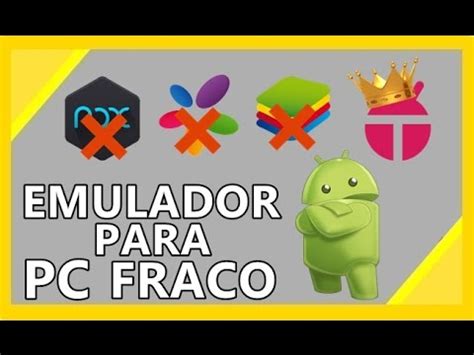 Emulador De Android Para Pc Fraco Youtube