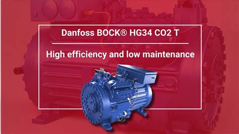 Danfoss BOCK HG34 CO2 T The Power Of Suction Gas Cooled Compressor