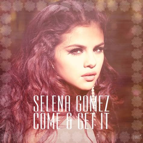 Stream Selena Gomez Come Get It Official Instrumental No