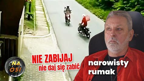 Narowisty rumak Nie zabijaj nie daj się zabić YouTube