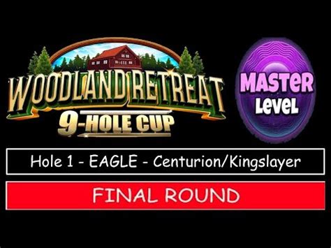 Golf Clash Woodland Retreat 9 Hole Cup Master Hole 1 Eagle