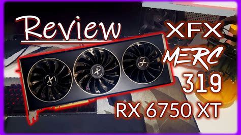 XFX SPEEDSTER MERC319 AMD Radeon RX 6750XT Core 12GB GDDR6 PCI Express