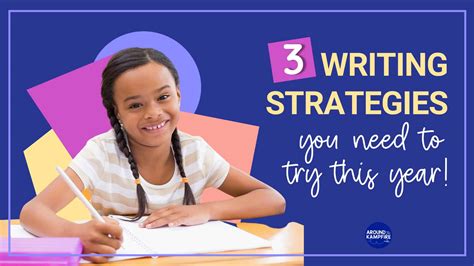 3 Strategies For Teaching Writing You Need To Try This Year Around