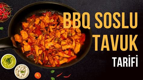 Barbek Soslu Tavuk Tavuk D Nyasi Barbek Soslu Tavuk Tar F