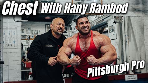 Derek Lunsford Pittsburgh Pro Chest Workout With Hany Rambod Youtube