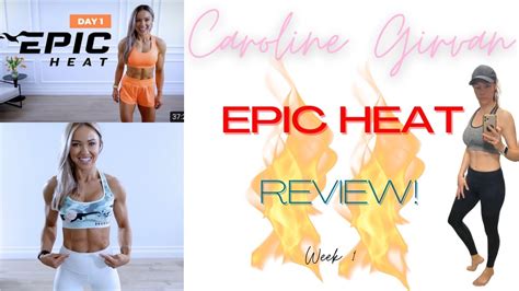 Caroline Girvan Epic Heat Review Week Youtube