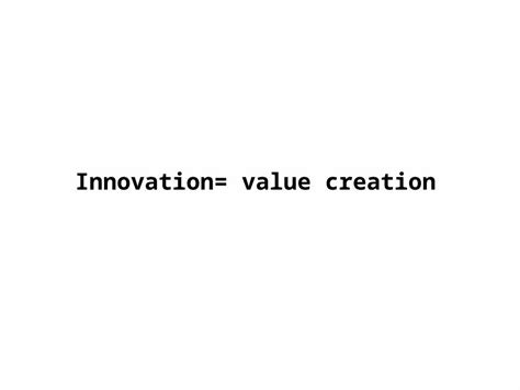 Ppt Innovation Value Creation Value Creation Capitalism Is Based