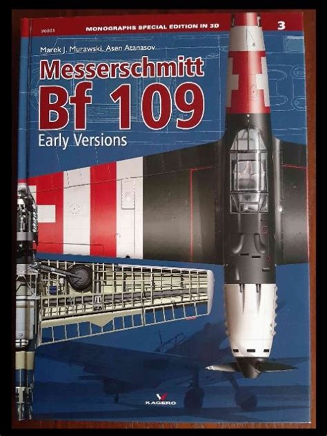 Messerschmitt Bf 109 Early Versions Kagero Monografie Lotnicze Kielce