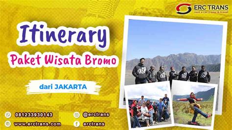 Itinerary Paket Wisata Bromo Dari Jakarta Terlengkap