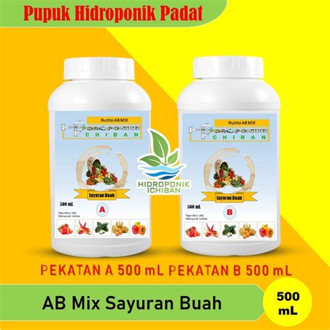 Jual Pupuk Hidroponik Nutrisi Ab Mix Sayuran Buah Ml Botol Padat