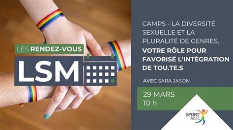 Rdv Lsm Camps La Diversité Sexuelle Et La Pluralité De Genres