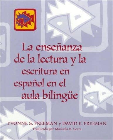 La Ense Anza De La Lectura Y La Escritura En Espa Ol En El Aula