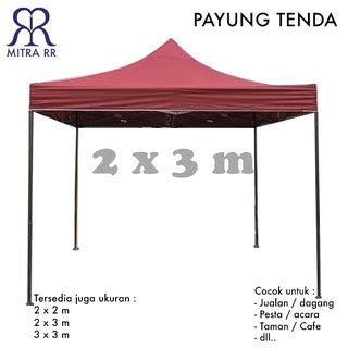 Jual Tenda Lipat 2x3 Tenda Besi 2 X 3 Meter 0 4mm Tenda Jualan Bazar