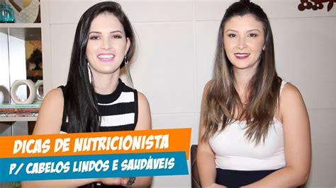 Nutricionista dá dicas pra ter Cabelos lindos e saudáveis