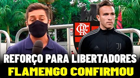 SAIU AGORA NOVO REFORÇO NO FLAMENGO NOTICIAS DO FLAMENGO HOJE YouTube