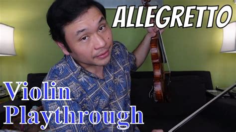 Allegretto Suzuki Violin Book 1 Song 10 Playthrough Slow And Fast Youtube