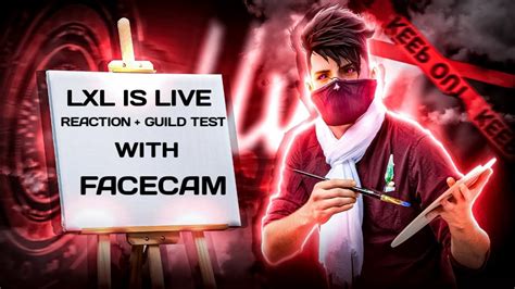 LIVE FACECAM REACTION GUILD TEST GARENA FACECAM YouTube