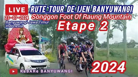 Route Tour De Banyuwangi Ijen 2024 Stage 2 Passing Through District Of