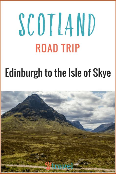 How To Road Trip From Edinburgh To Isle Of Skye Scotland Scotland