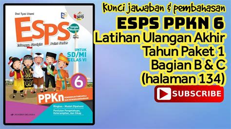 Kunci Esps Ppkn Latihan Ulangan Akhir Tahun Paket Bagian B C