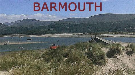 The Welsh Seaside Barmouth Youtube