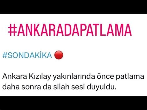 Ankara Kızılay da patlama sesi duyuldu Olay yerine çok sayıda polis ve