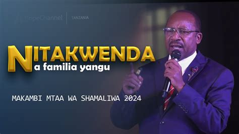 Live Ibada Ya Sabato Makambi Mtaa Wa Shamaliwa Youtube