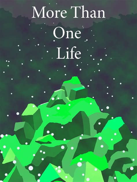 More Than One Life Novel Read Free Webnovel