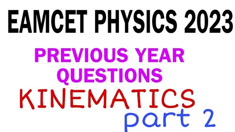 Kinematics Eamcet Pyq Part Ts Eamcet Physics Youtube