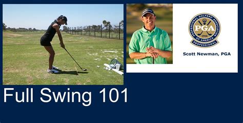 Full Swing 101 by pganewman | CoachTube