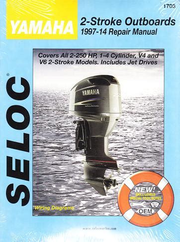 1997 2014 Yamaha 2 Stroke Outboard Seloc Repair Manual