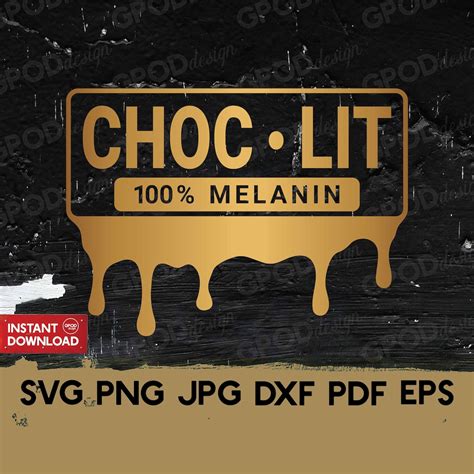 Choc Lit 100 Melanin Svg Black History Month Svg Clipart Etsy