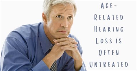 The Effects Of Untreated Age Related Hearing Loss