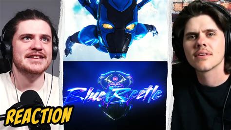 Blue Beetle Official Final Trailer Reaction Youtube