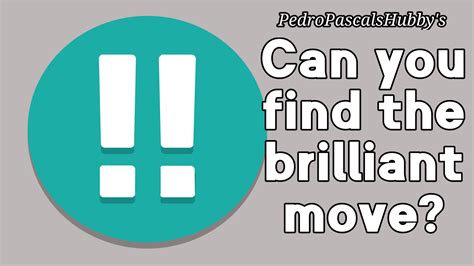 Can you find the brilliant move? #1 - Chess.com