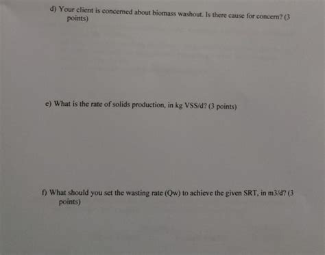 Solved 4) Problem 4: Activated sludge design You are given a | Chegg.com