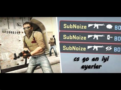 Cs Go En Iyi Ayarlar Youtube